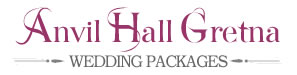 Anvil Hall Gretna Wedding Packages