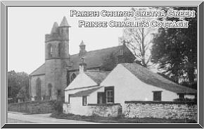 Parish Church Gretna Green & Prince Charlie's Cottage